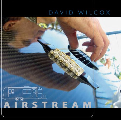 David Wilcox – Airstream  CD