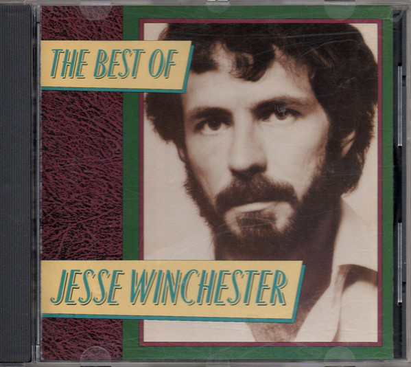 Jesse Winchester – The Best Of Jesse Winchester CD