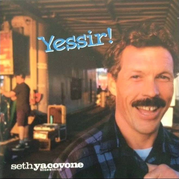Seth Yacovone Blues Band – Yessir! CD