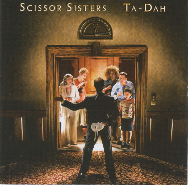 Scissor Sisters – Ta-Dah CD
