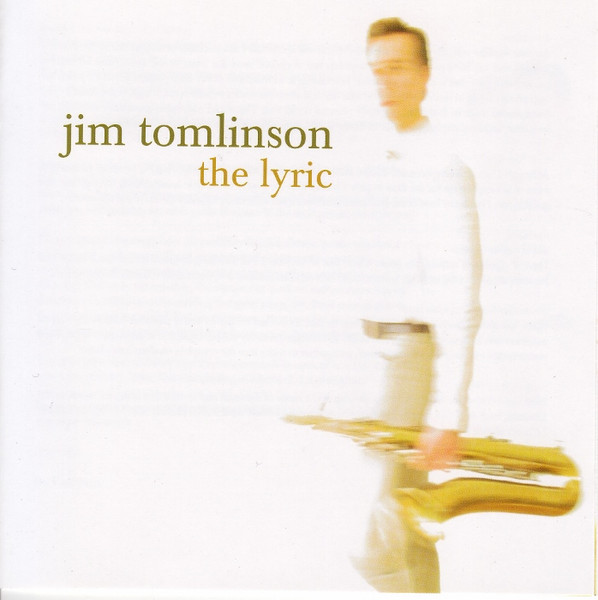 Jim Tomlinson – The Lyric CD
