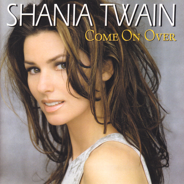 Shania Twain – Come On Over CD