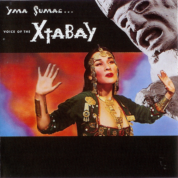 Yma Sumac – Voice Of The Xtabay CD